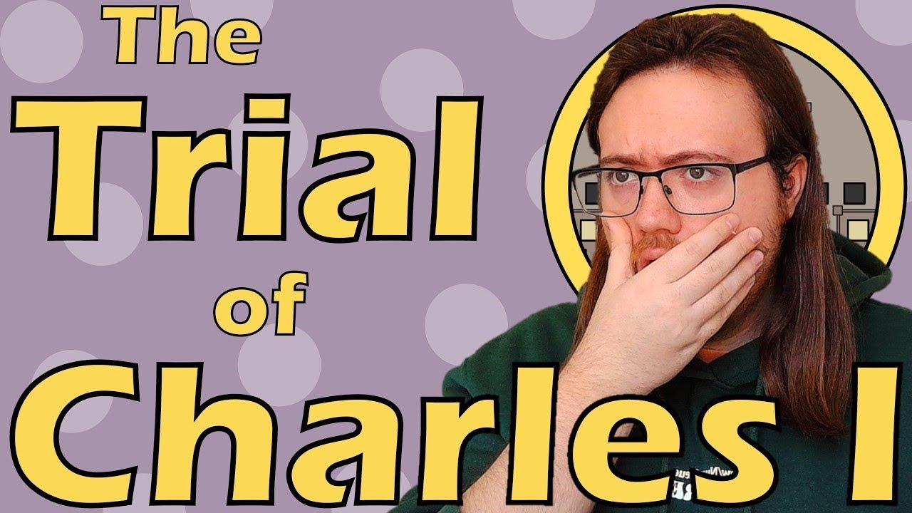 History Student Reacts to The Trial of Charles I by Historia Civilis