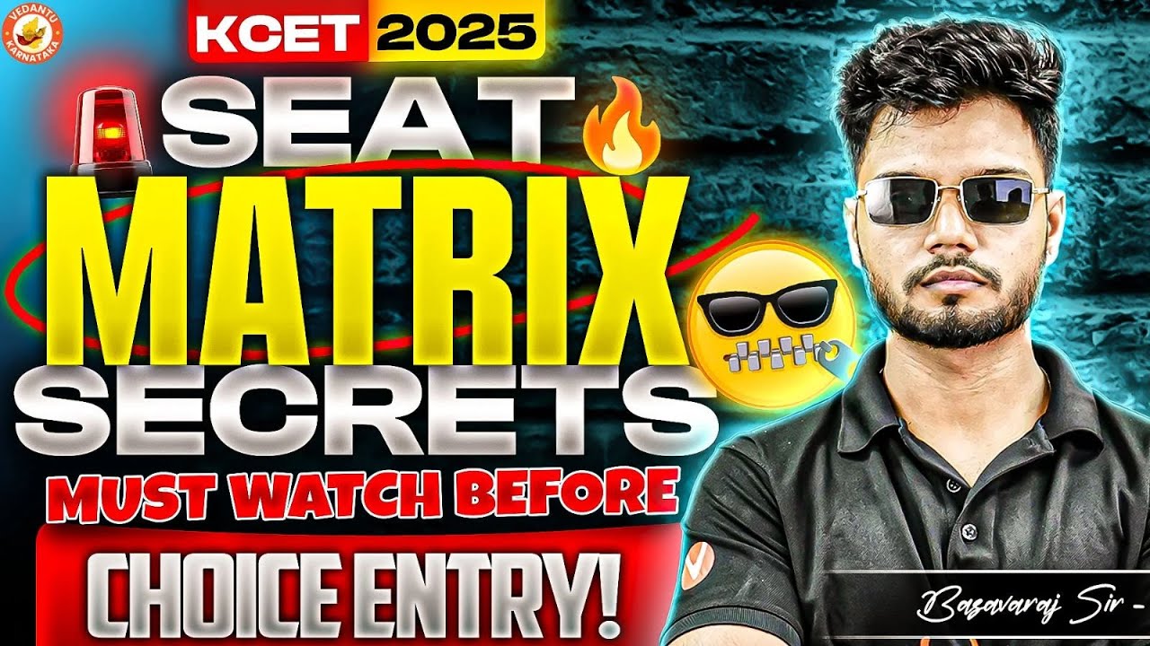 KCET 2025 Seat Matrix Secrets 🔥 | Must Watch Before Choice Entry | KCET Counselling Tips | Basav Sir