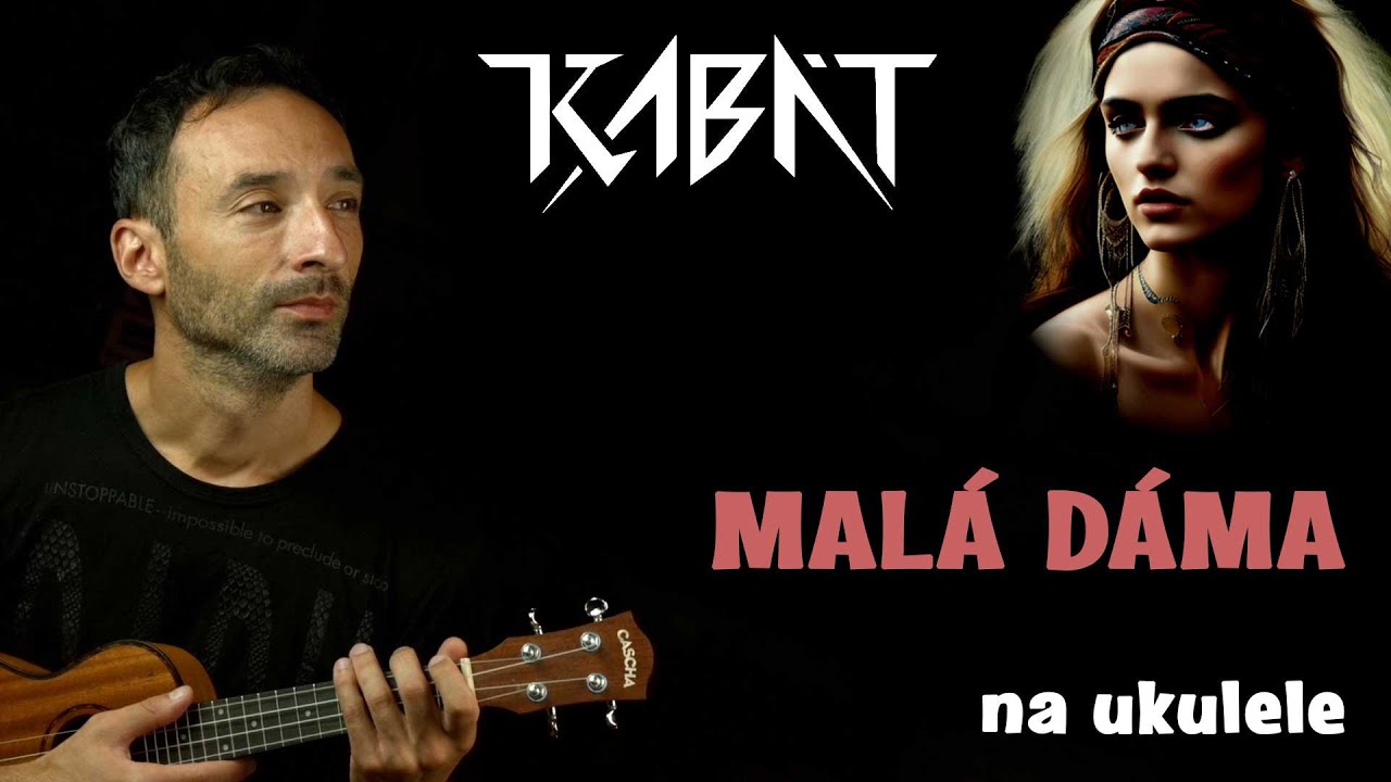 KABÁT: Malá dáma  | Tutorial, návod, škola | Ako hrať na UKULELE