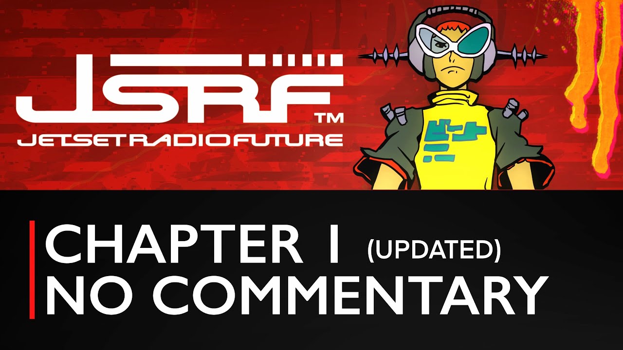Jet Set Radio Future | 4K | Chapter 1 | No Commentary | Updated