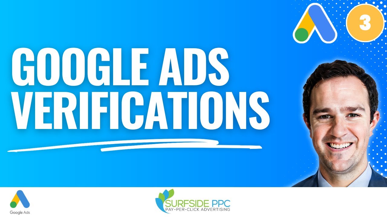 Google Ads Advertiser Verification - What It Is and Where To Find It