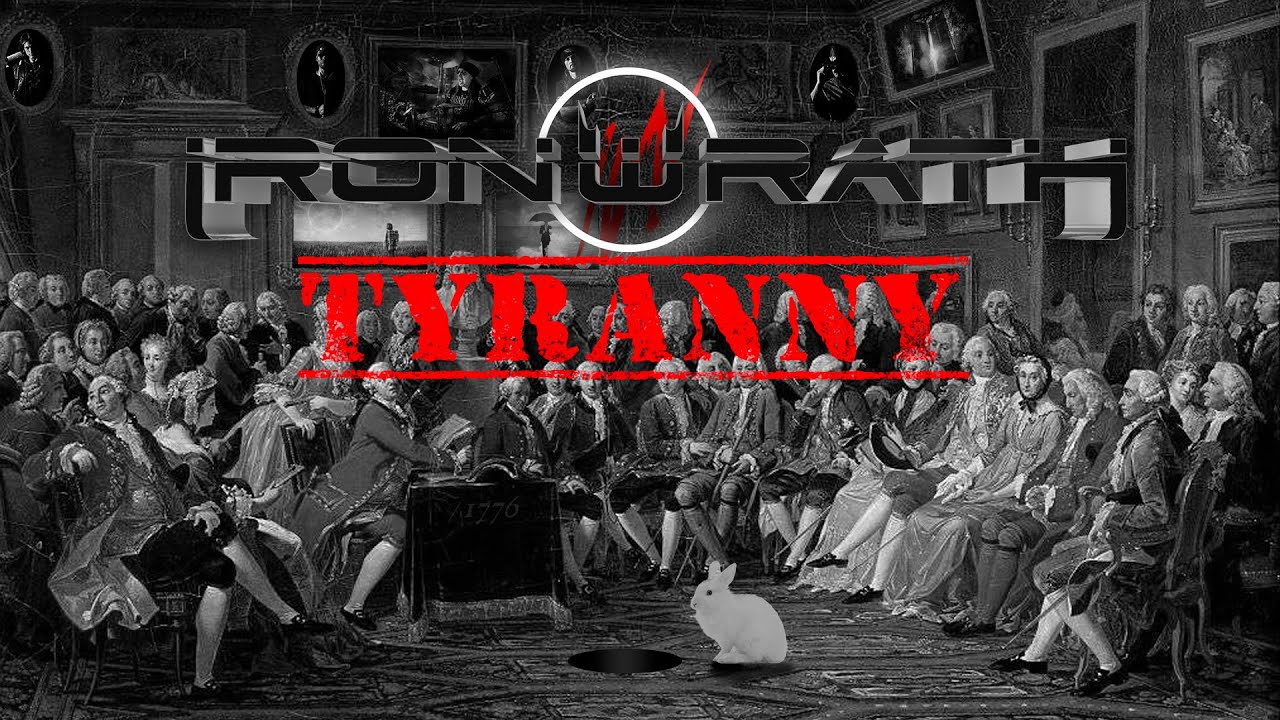 IronWrath | Tyranny