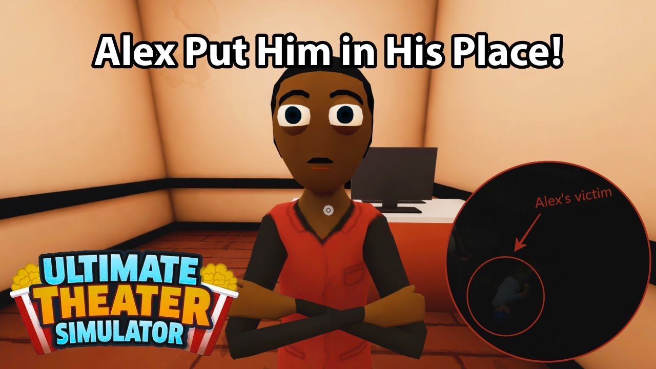 SECURITY GUARD ALEX GOES OFF! (Theater Sim Episode 5)