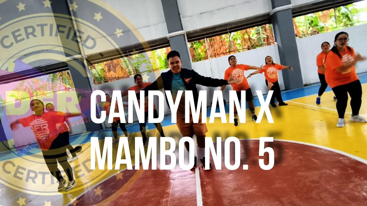 CANDYMAN x MAMBO NO.5 | DANCE WORKOUT | Fitness | DFRPH | Dance fitness