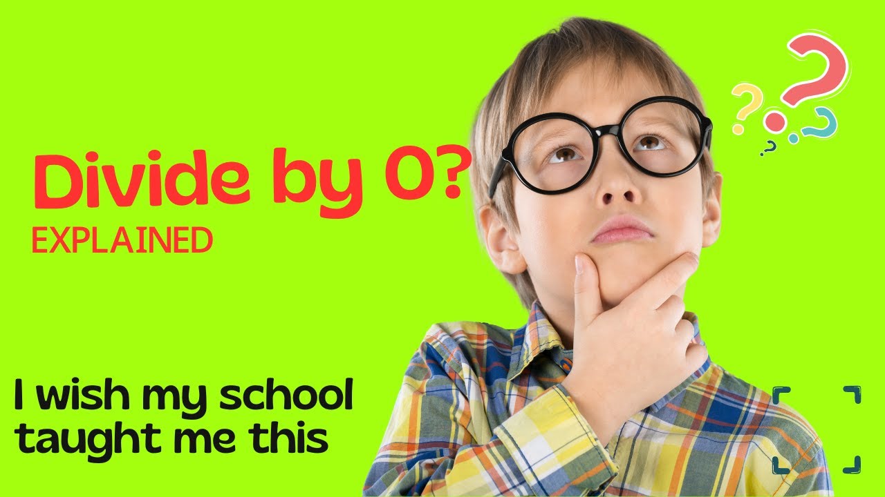 Why Can't We DIVIDE by ZERO? (1&divide;0) | Infinity OR Undefined?