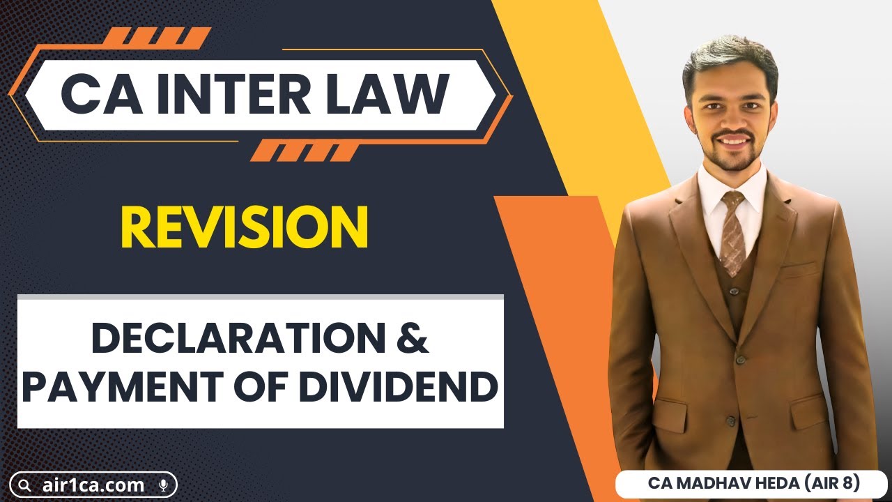 Declaration & Payment of Dividend Revision | CA Inter LAW | Concept + Question | CA Madhav AIR 8