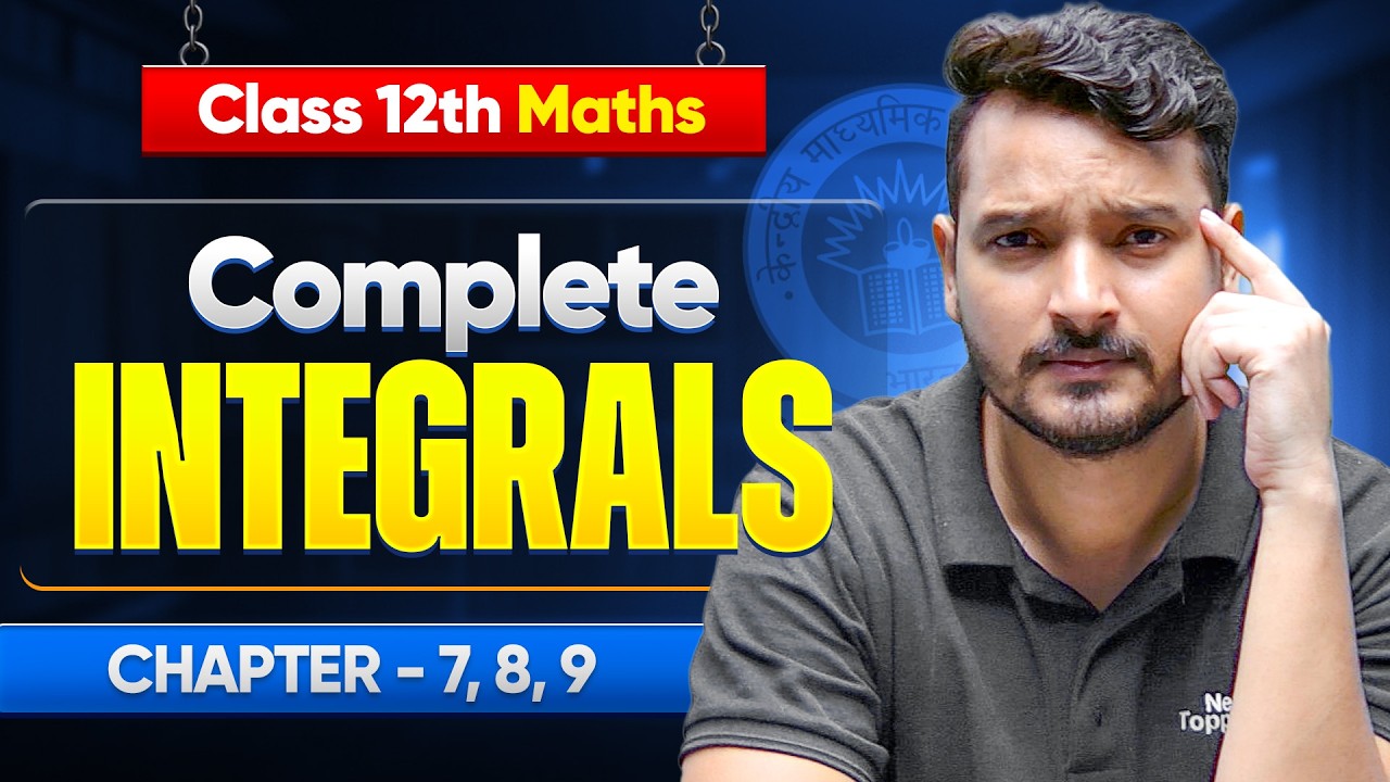 Complete Class 12 Integration One Shot | 12th Maths Integral Full Chapter - 7,8, & 9 Revision