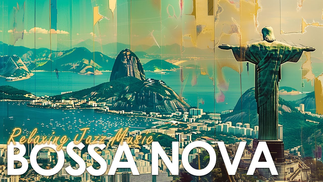 Classic Bossa Nova Sound ~ Relaxing Brazilian Jazz for a Lazy Mood