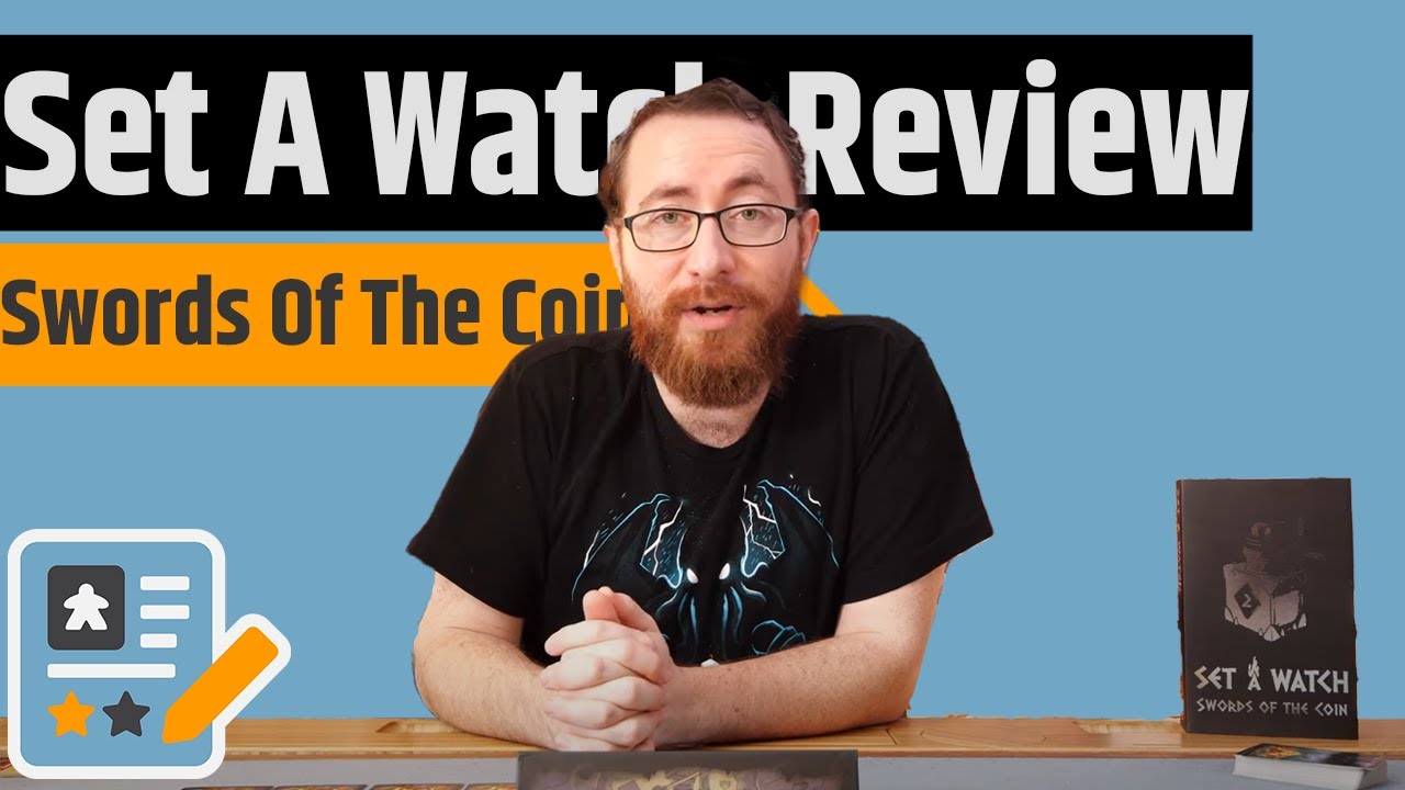 Set a Watch: Swords of the Coin - The Night Is Dark & Full Of Terrors