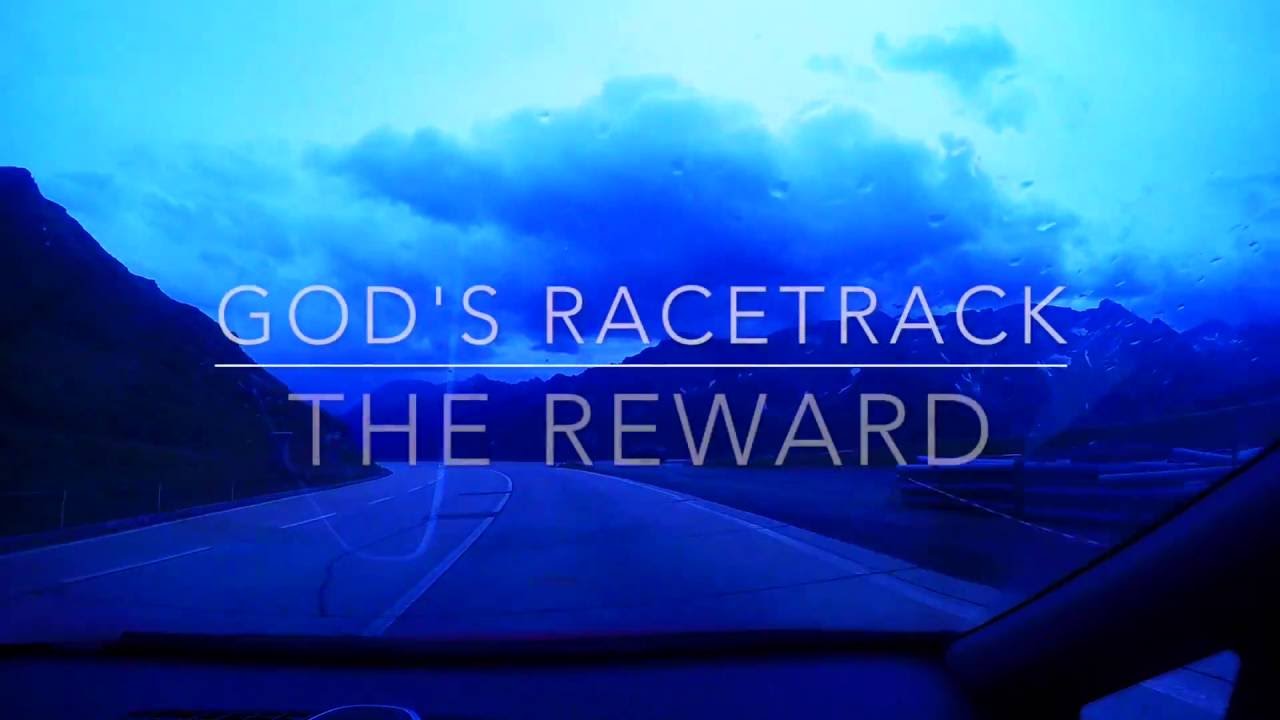 God's Racetrack: Struggle & Reward