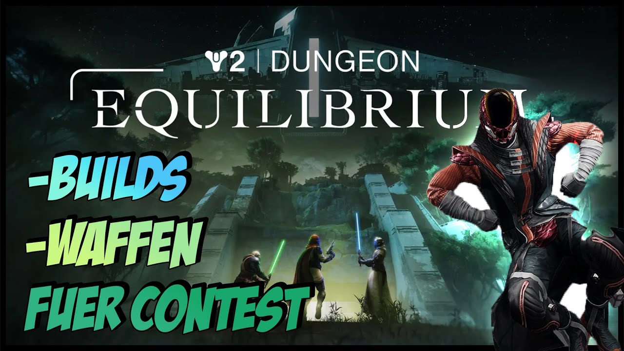 🔥CONTEST Dungeon Warlock Edition🔥Damage Checks, Waffen, Builds🔥Destiny 2 Equilibrium Dungeon🔥