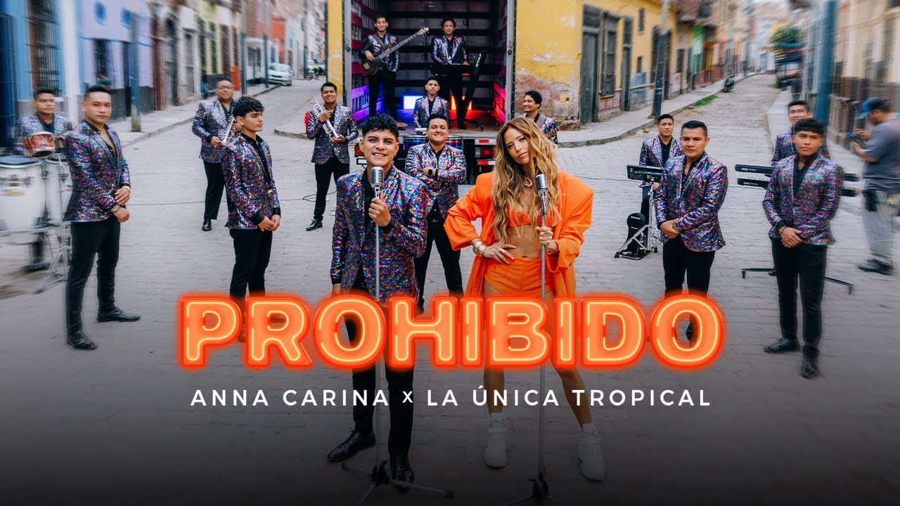 Anna Carina, La &Uacute;nica Tropical - Prohibido (Video Oficial)