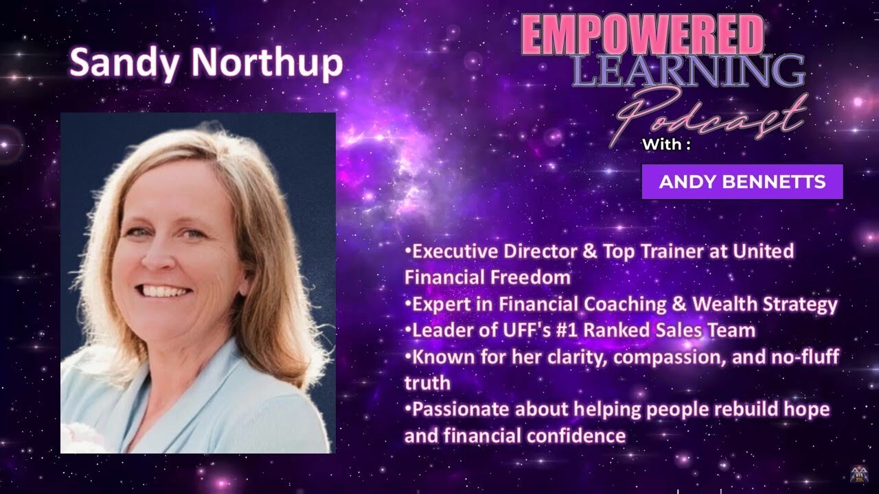 From Overwhelmed to Empowered: Financial Truth with Sandy Northup