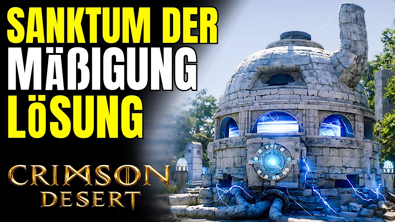 Crimson Desert: Sanktum der M&auml;&szlig;igung R&auml;tsel L&ouml;sung + Voraussetzungen