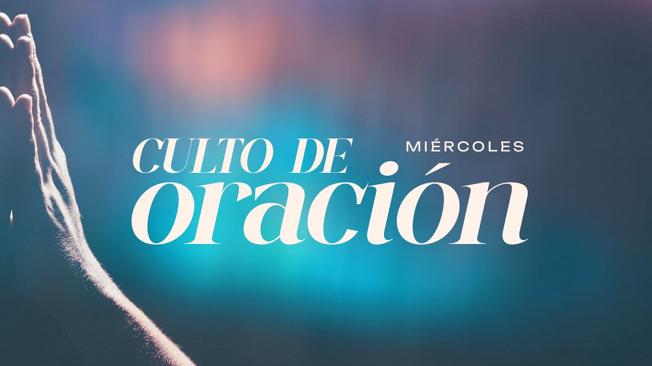 Culto de oración - Pr. Gilberto Gutiérrez - 18/mar/2026