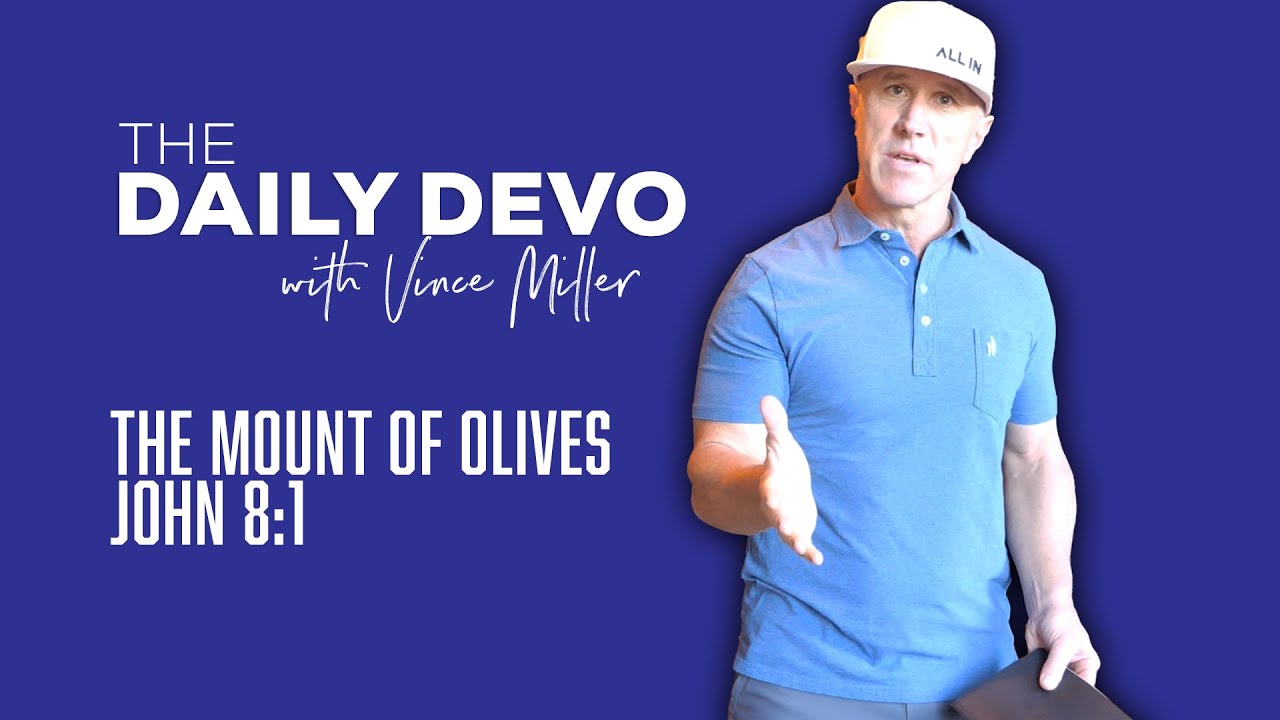 The Mount Of Olives | John 8:1