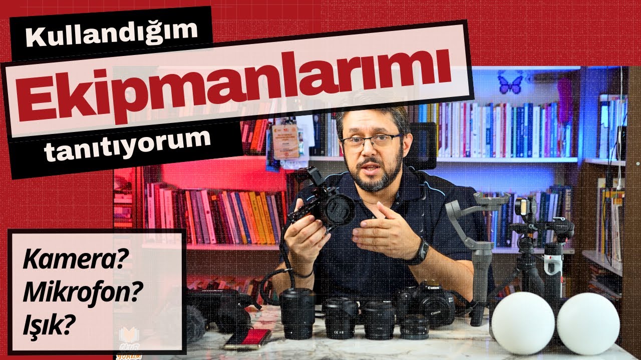 Ekipmanlarımı Tanıtıyorum || Kameralar, Mikrofonlar, Işıklar, Ayaklar...