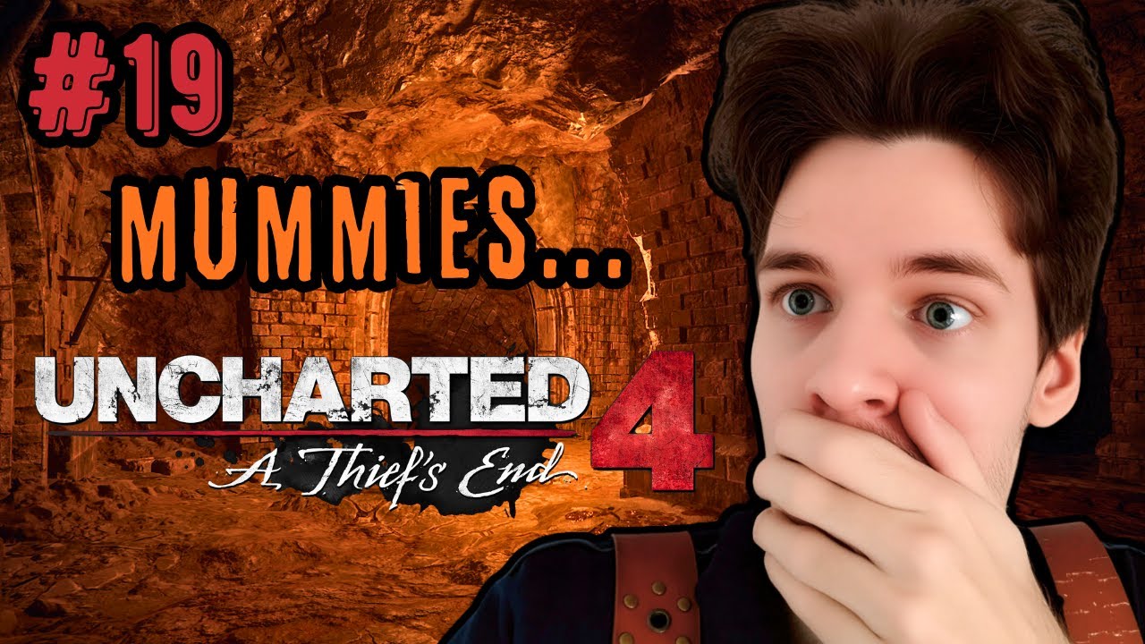 MUMMIES IN THE TUNNELS (AVERY’S DESCENT) | Uncharted 4: A Thief’s End - Episode 19