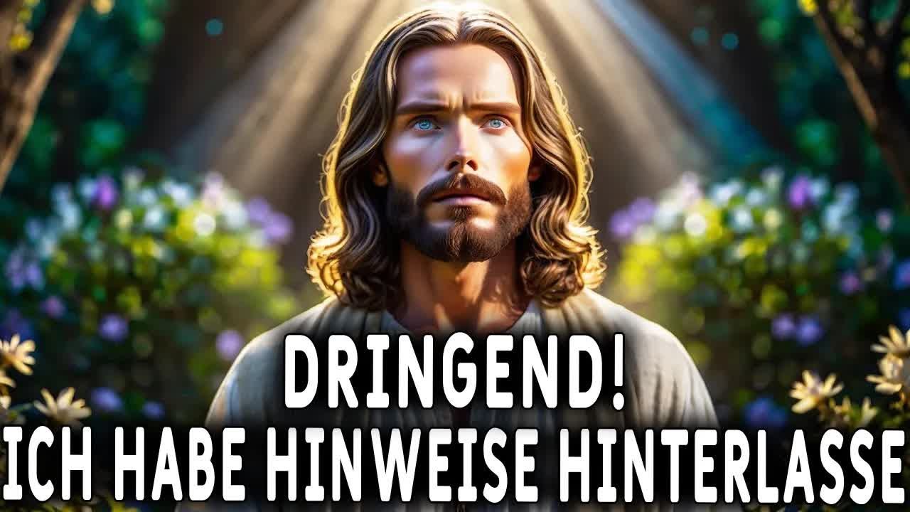 Gott sagt： Ich habe dir einen Hinweis hinterlassen – wirst du ihn finden？ Botschaft von Got