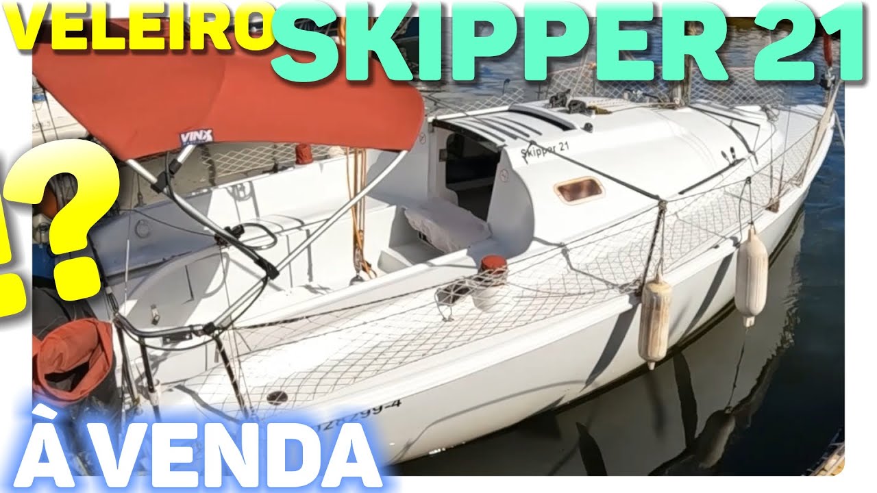 Parabéns! O Veleiro Skkiper 21 à venda pode SER SEU!
