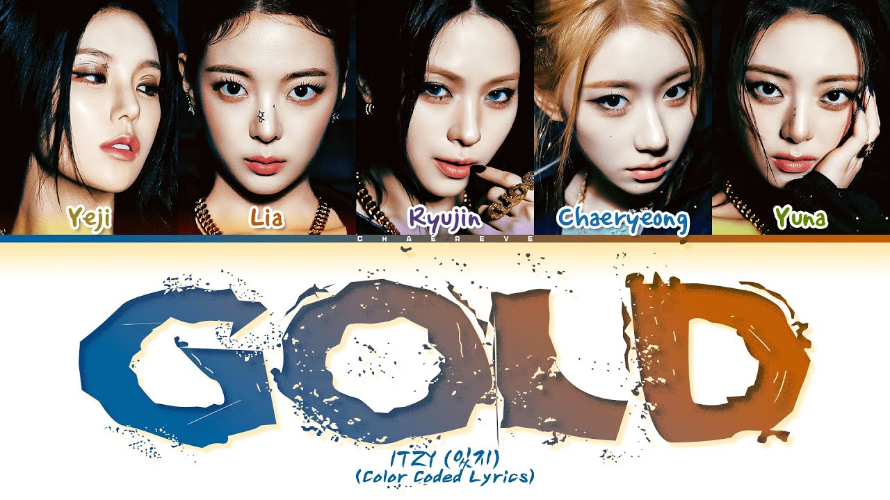 ITZY GOLD Lyrics (Color Coded Lyrics)