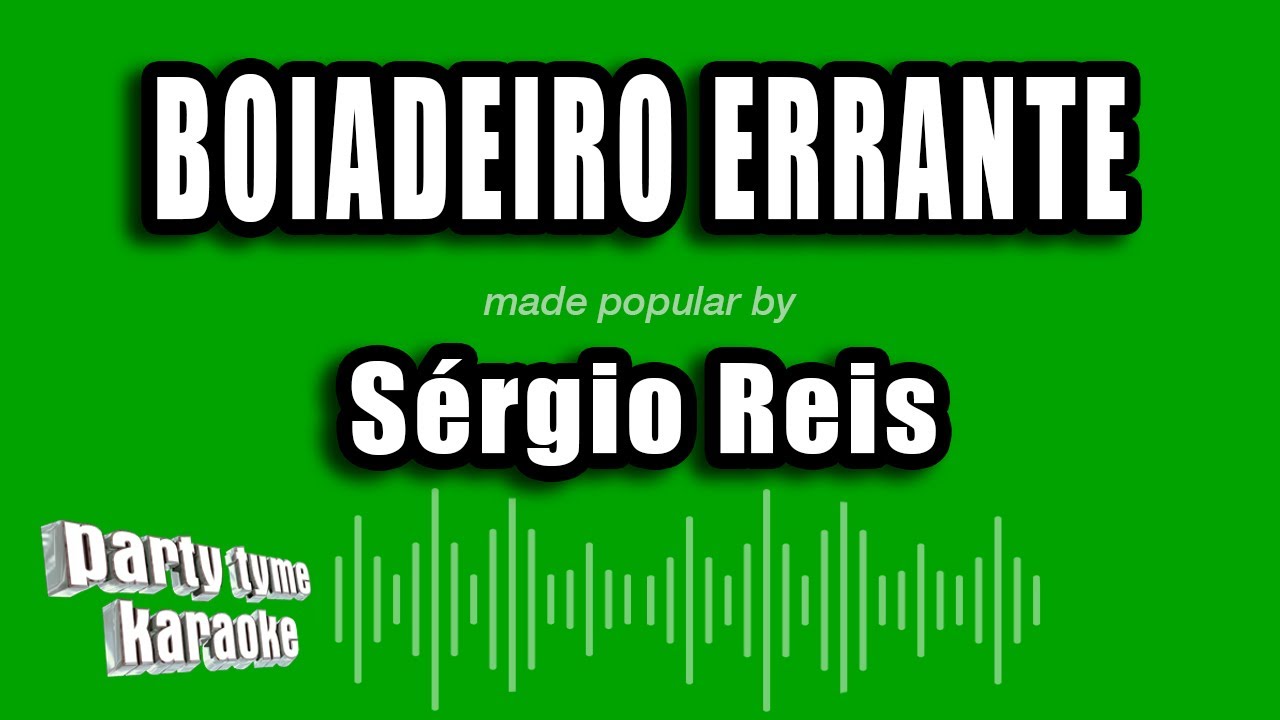 Sérgio Reis - Boiadeiro Errante (Versão Karaokê)