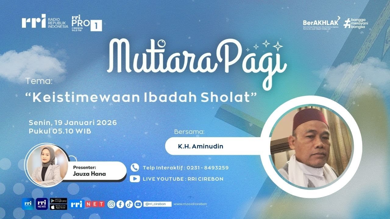 🔴 Keistimewaan Ibadah Sholat || Mutiara Pagi RRI Cirebon