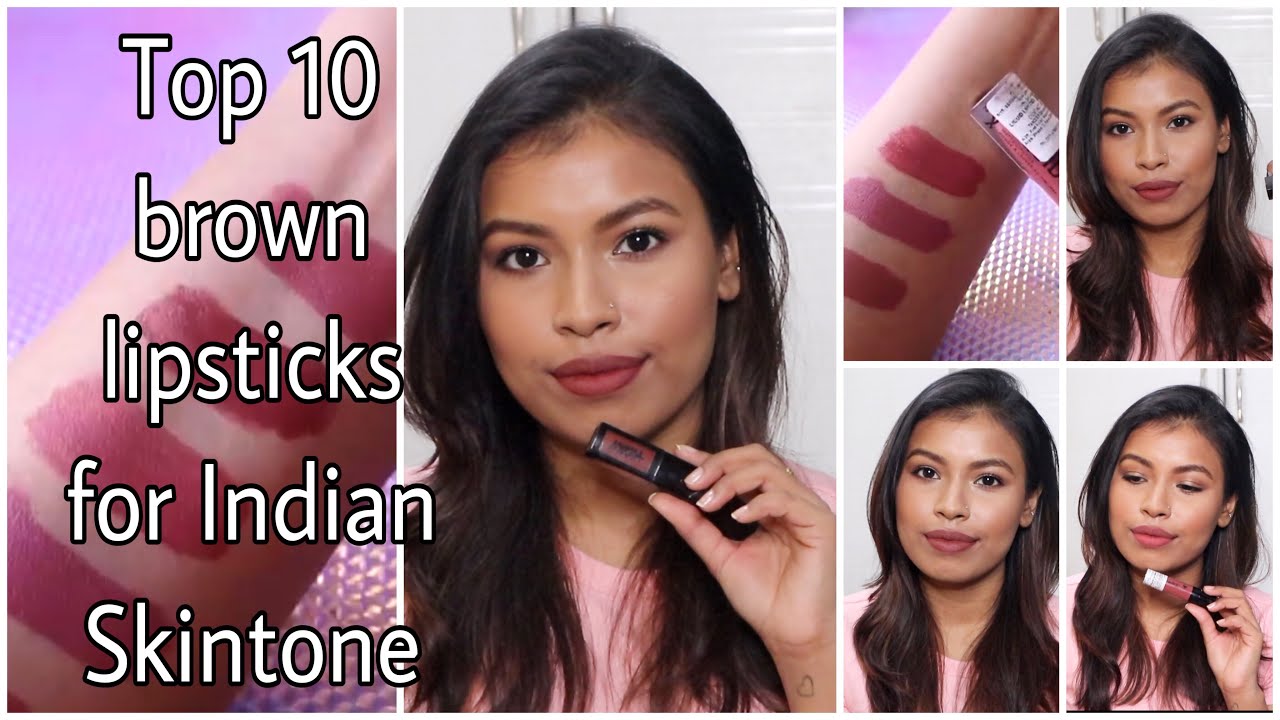 Top 10 Brown-Nude Lipstick for Medium/Tan/Dusky Skintone | India