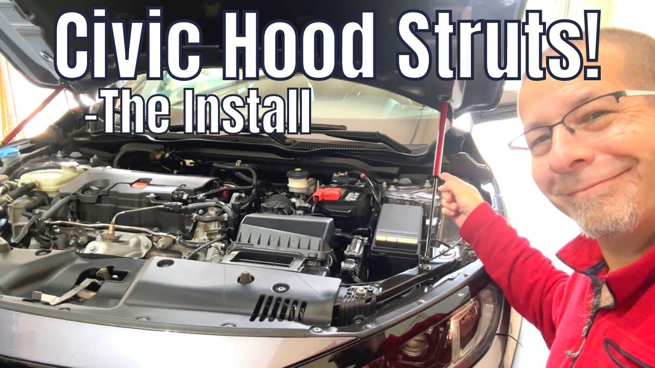 Honda Civic Hood Struts: Get Rid Of The Rod