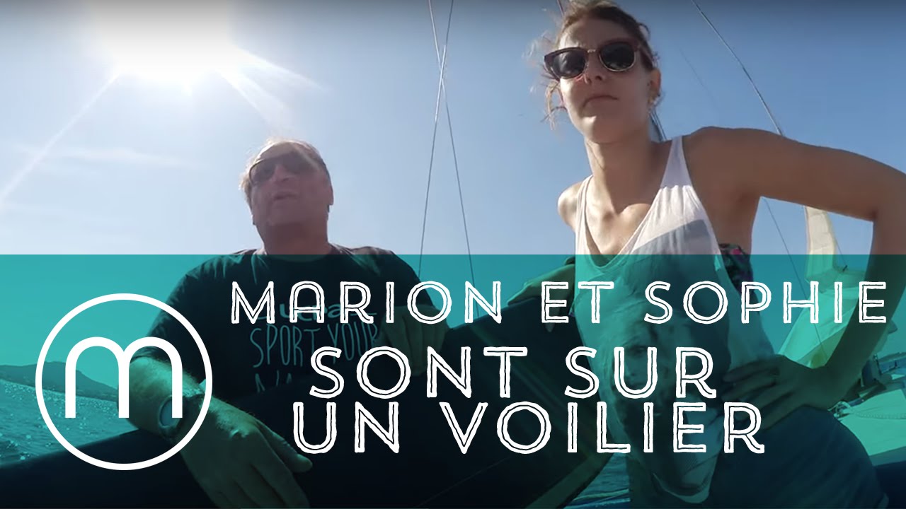 Marion & Sophie sont sur un voilier... avec l'UCPA !