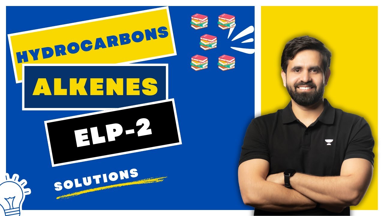 ELP 2 | Alkenes | Hydrocarbons | NEET 2025 | YSY Sir | Kota Pulse By Unacademy