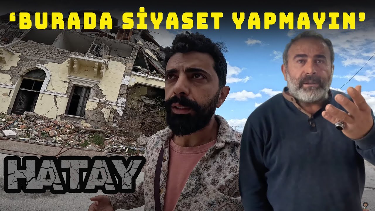 Depremden 25 Ay Sonra HATAY- Umduğum Gibi Değil! / 665