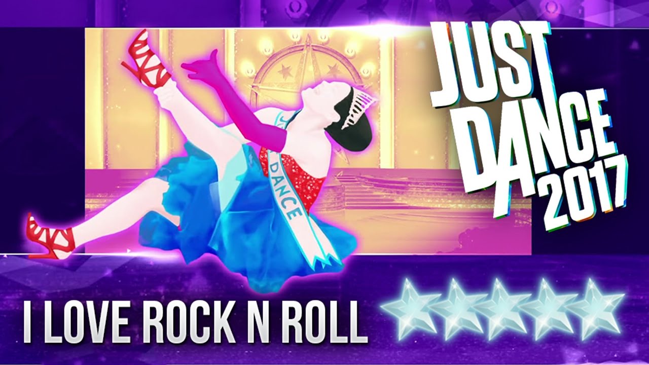 Just Dance 2017: I Love Rock N Roll - 5 stars
