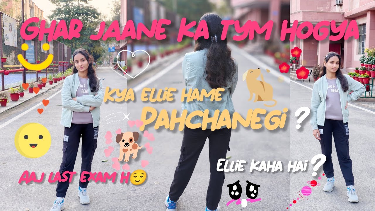 Kya Ellie mujhe miss kar rahi hai? 🥺|| Nehachaudhary|| 