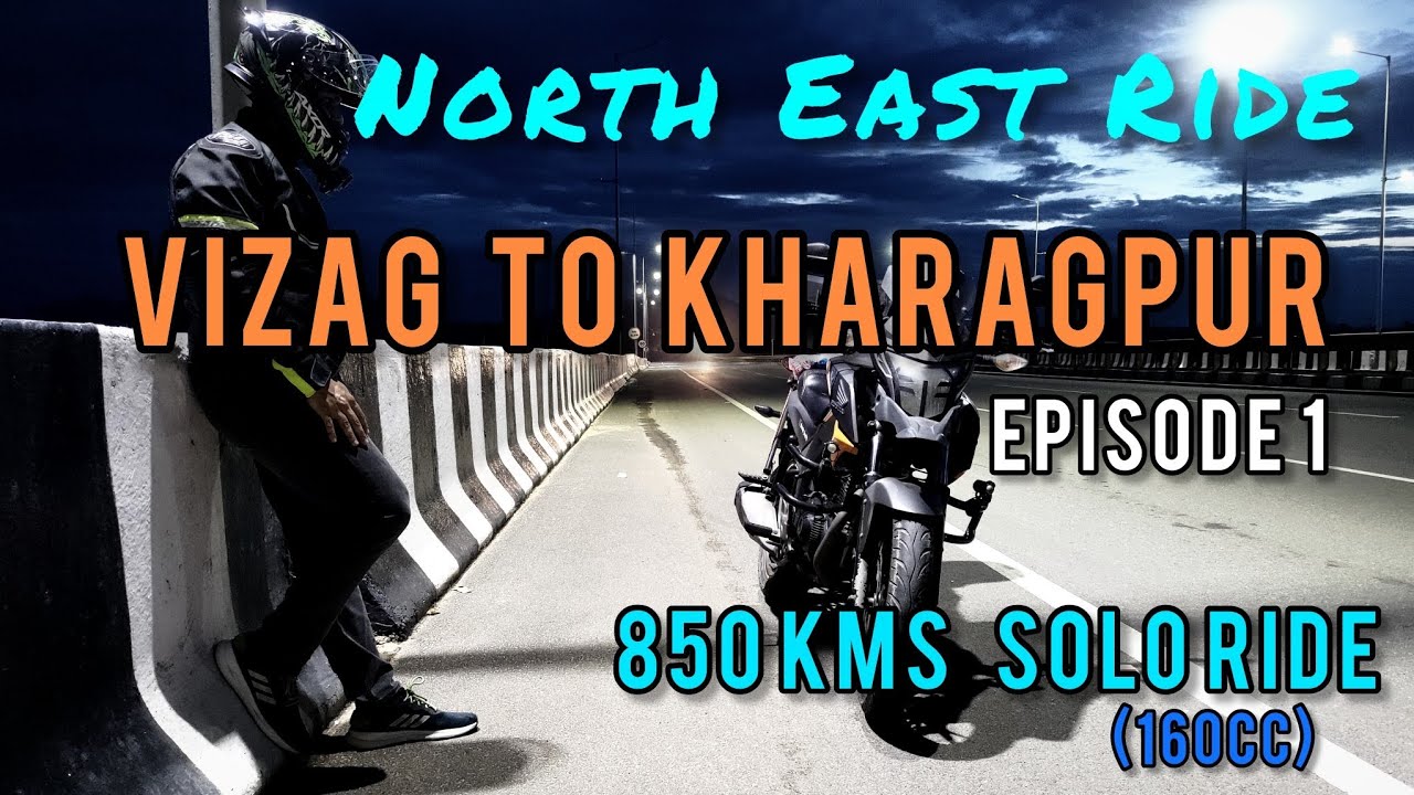 VIZAG TO KHARAGPUR|NORTH EAST TRIP |EPISODE 1|KONARK SUN TEMPLE|ANDHRA PRADESH TO WEST BENGAL|850KMS
