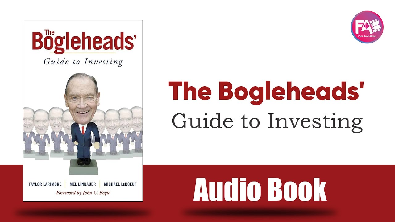 The Bogleheads' Guide to Investing by Taylor Larimore, Mel Lindauer & Michael LeBoeuf