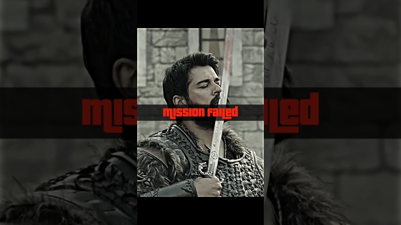 Mission Failed &bull; #keşfet #kurulusosman #osmanbey #edit #osmanlı #ayanikola #moguls