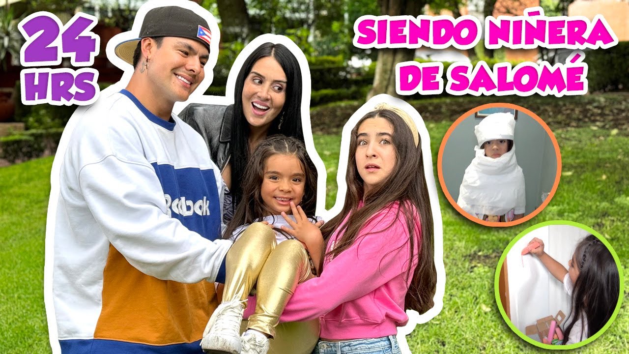 NIÑERA DE SALOMÉ POR UN DÍA