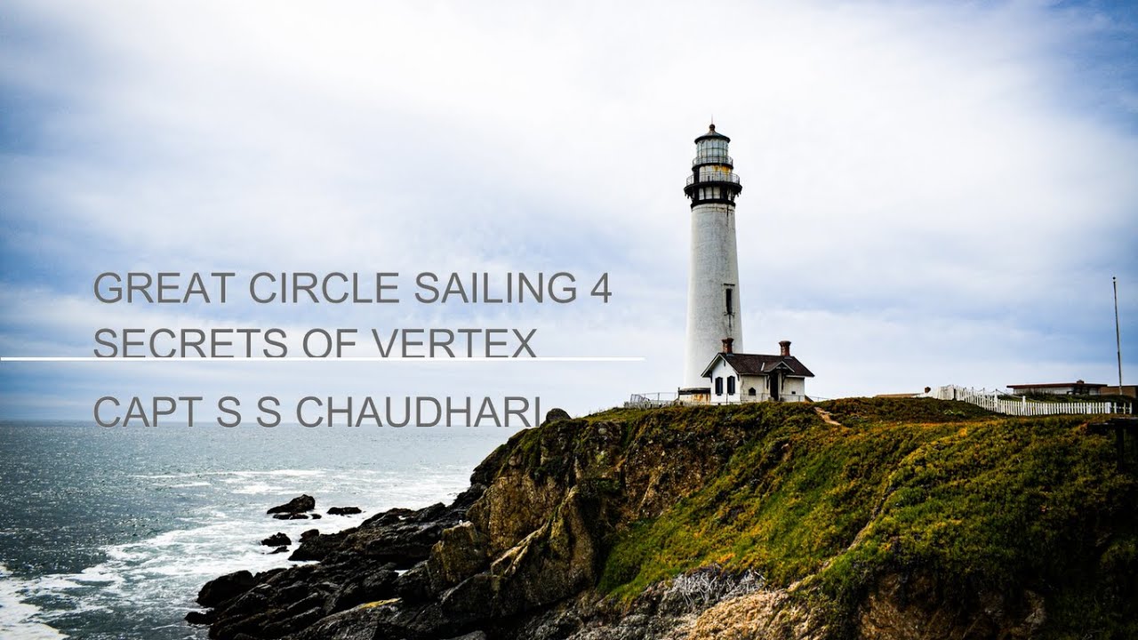 Great Circle Sailing, 4 Secrets of Vertex