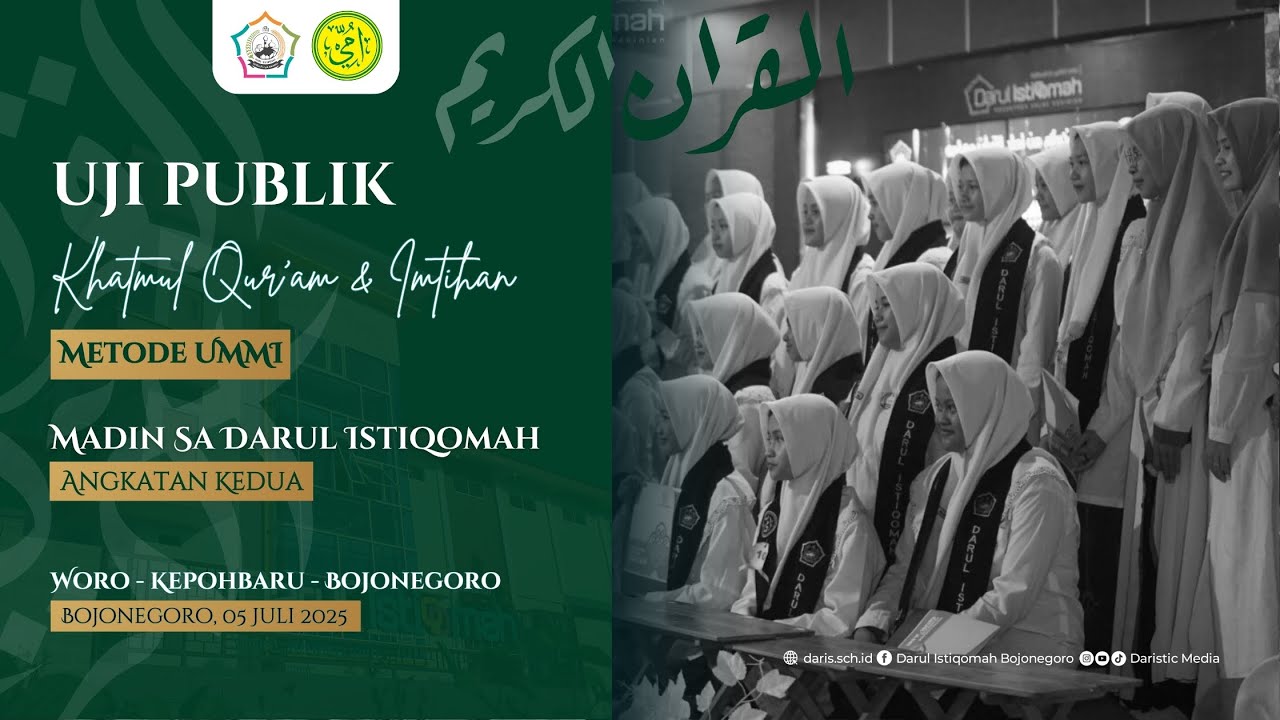 🔴 UJI PUBLIK | KHOTMUL QUR'AN DAN IMTIHAN METODE UMMI MADIN SA DARUL ISTIQOMAH ANGKATAN KEDUA
