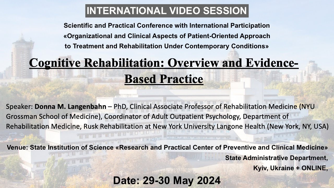 Cognitive Rehabilitation: Overview and Evidence-Based Practice