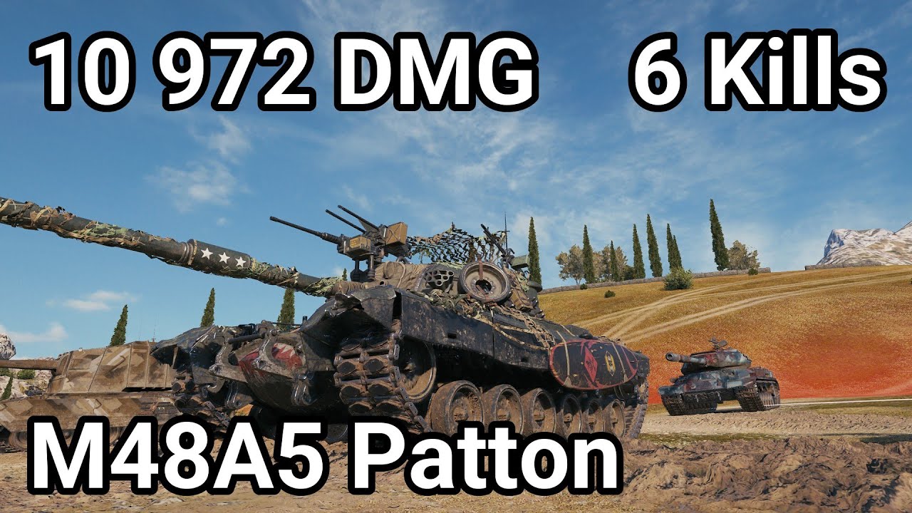 M48A5 Patton - 10 972 damage / 6 kill / 1 870 blocked / 3 466 assist
