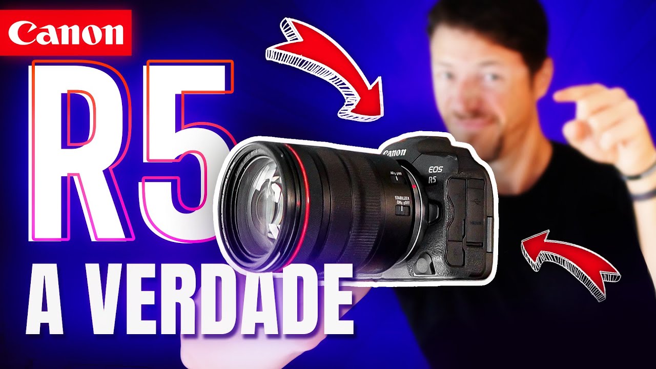 CANON R5: É boa mesmo? Vale a pena?