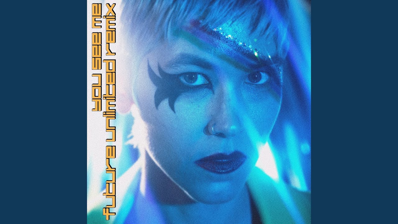 You See Me (Future Unlimited Remix)