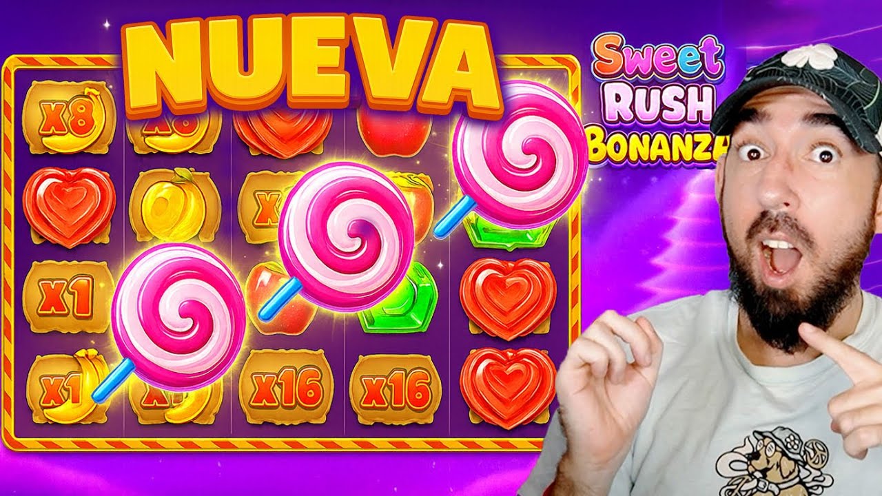 ¡¡POR TIEMPO LIMITADO!! 🍭 SWEET RUSH BONANZA!! ¡¡Una combinación PODEROSA!!
