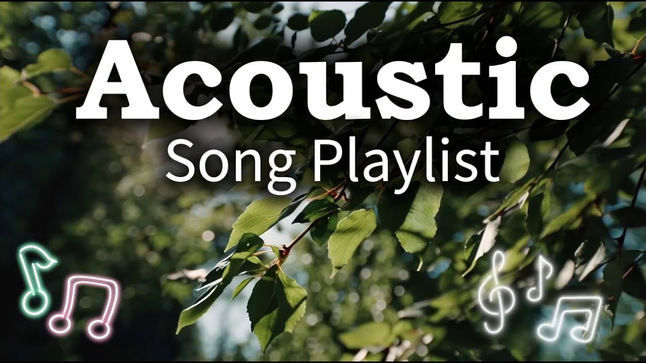 Smooth Chill Acoustic Love Playlist Vol 【1521】