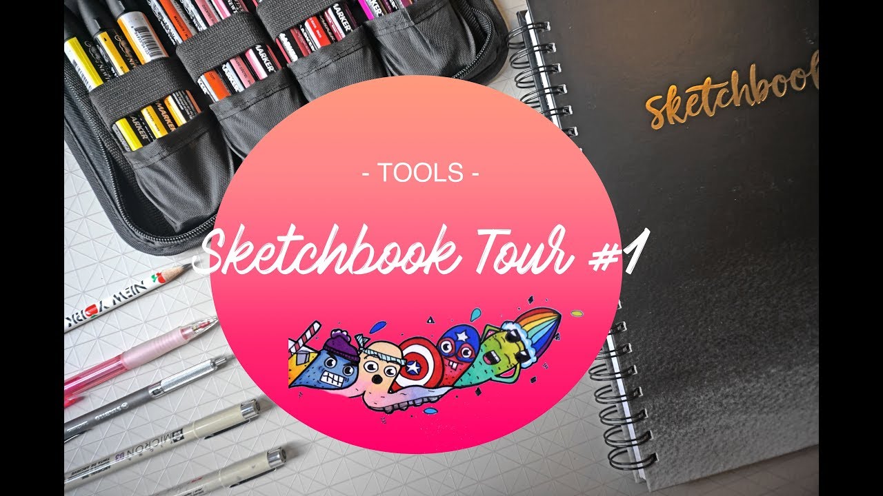 SKETCHBOOK TOUR #1 ⎜Mon carnet à dessin 📓