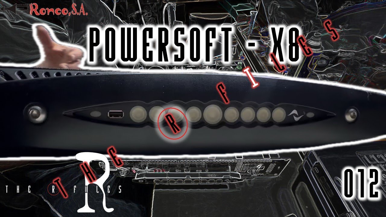THE R FILES | CAPITULO 12 - PowerSoft X8