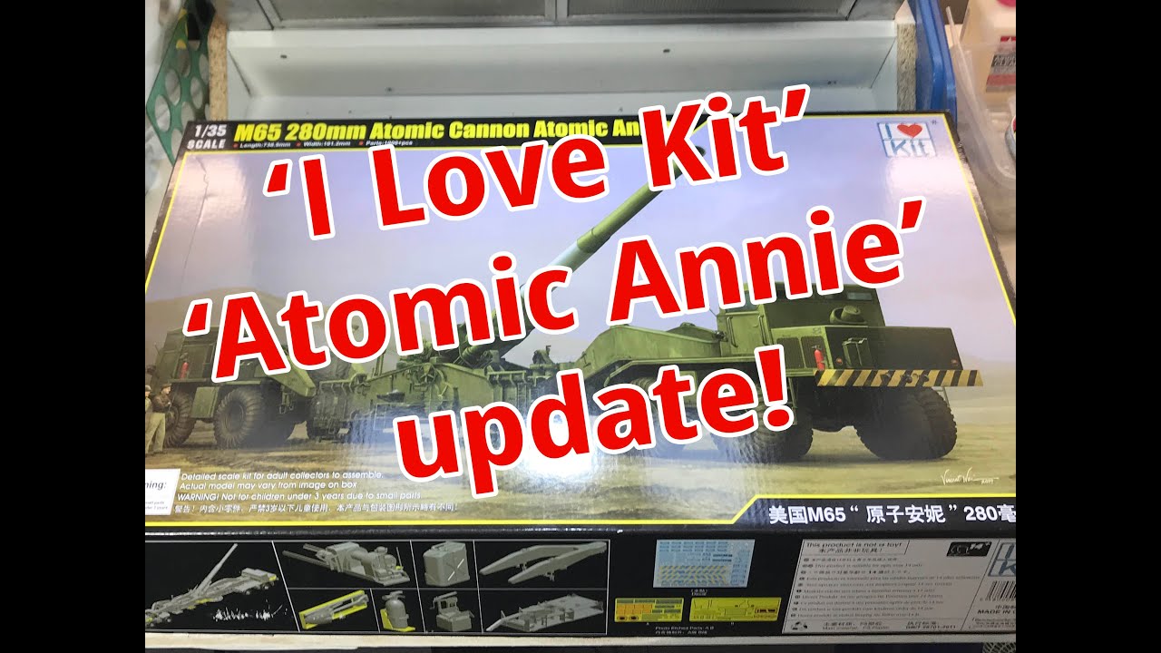 I Love Kit/Trumpeter M65 280MM Atomic Cannon 'Atomic Annie' 1/35 scale modelkit.63522 build update!