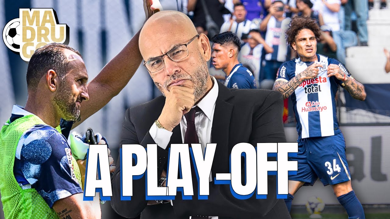 MADRUGOL CON MR PEET: A PLAY-OFF DE LIGA 1 ALIANZA LIMA 3 - 0 UTCCUSCO FC ESPERA A ALIANZA O CRISTAL